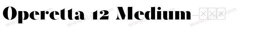 Operetta 12 Medium字体转换